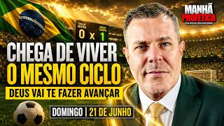 CHEGA DE VIVER O MESMO CICLO! DEUS QUER MUDAR SUA HISTÓRIA - 1 PEDRO 1 | MANHÃ PROFÉTICA - 21/06