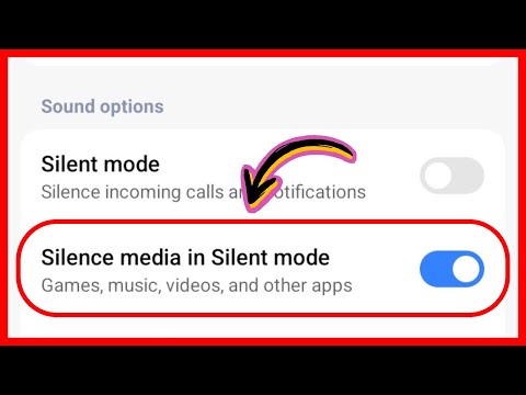 Silence Media In Silent Mode : Enable & Disable !! What Is Silence Media In Silent Mode