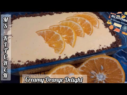 Creamy Orange Delight ❗(Ramadan special Series 2022) By Muneeba Salman.