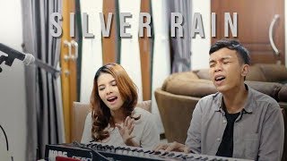 Silver Rain - Feat. Rimar (Rendy Pandugo Cover)