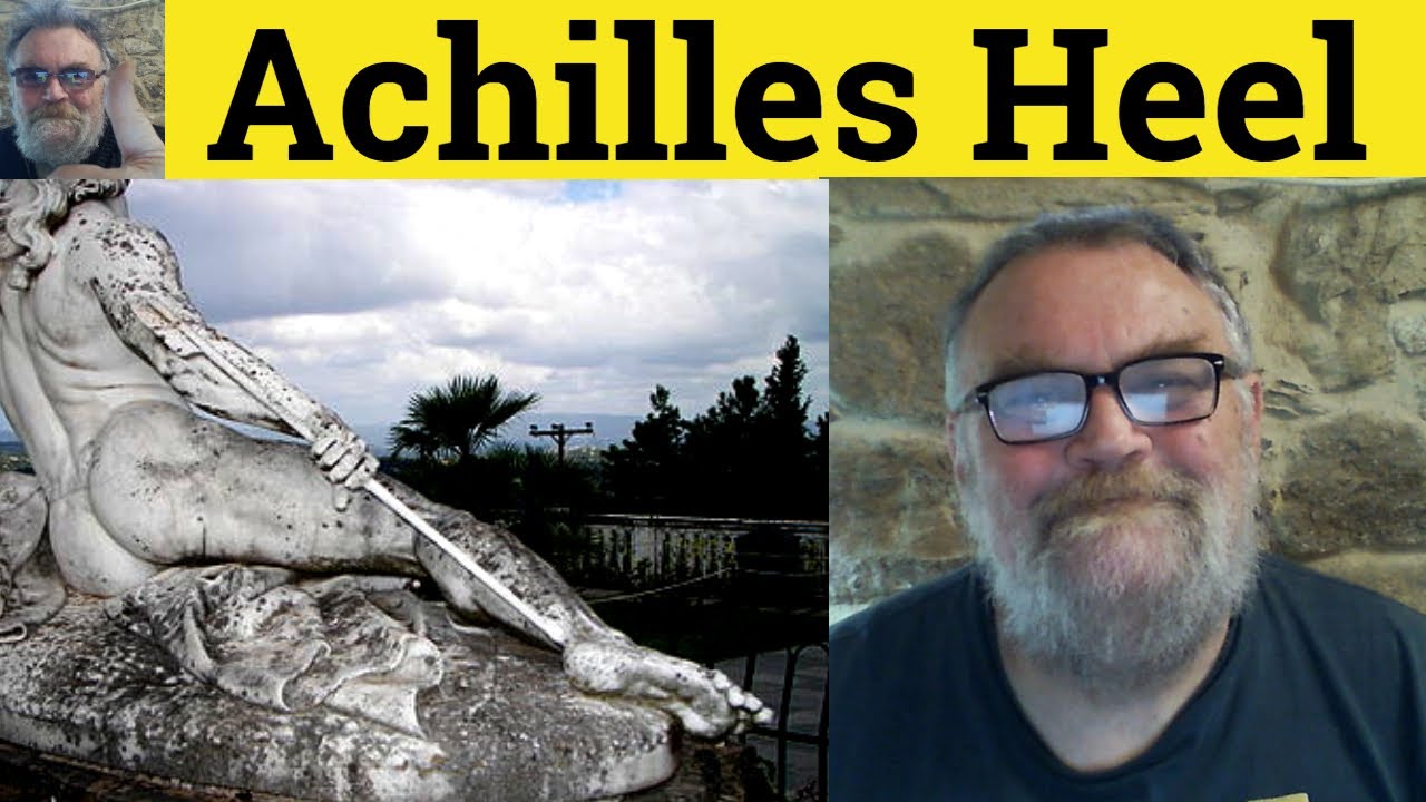 🔵 Achilles Heel Meaning - Achilles' Heel Examples Achilles Heel Defined Achilles' heel Achilles Heel