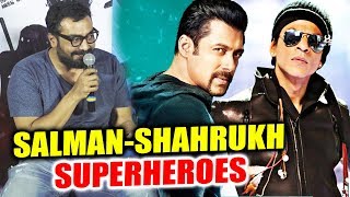 Salman Khan और Shahrukh Khan है Bollywood के Avengers | Anurag Kashyap