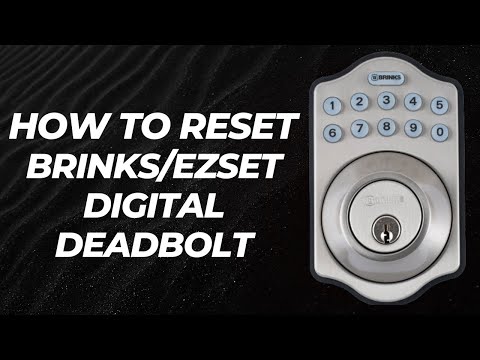 How to Reset BRINKS/EZSET Keypad Door Lock