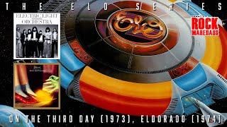 The ELECTRIC LIGHT ORCHESTRA Series: ON THE THIRD DAY (1973) &amp; ELDORADO (1974)