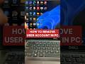 How To Remove Unwanted User Account In Your Pc Laptop Pctips Shorts