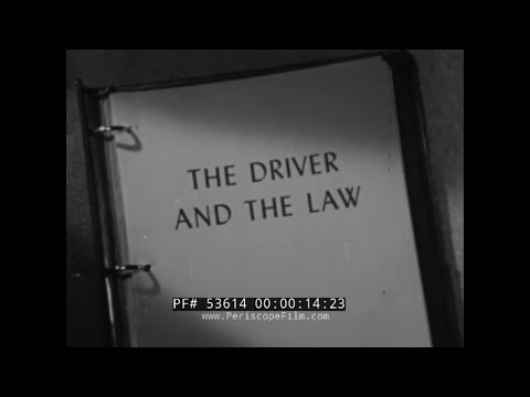 1950s DRIVER'S EDUCATION FILM   THE DRIVER AND THE LAW  LOS ANGELES POLICE DEPT. 53614