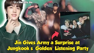 Surprise! Jin came and attended the &#39;Golden&#39; Listening Party Without Getting Caught?!