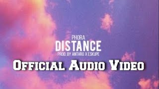 Phora -  Distance (Official Audio Video)