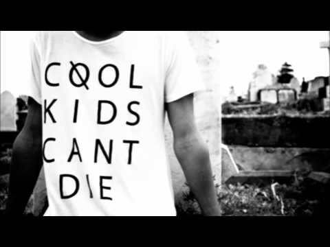 AF - Cool Kids Can't Die
