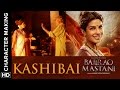Making Of Character Kashibai Bajirao Mastani Priyanka Chopra