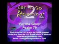 For the Glory Psalm 79