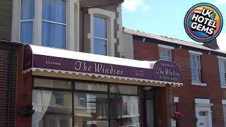 Windsor Hotel | Blackpool, United Kingdom | Hotel Review 🌟