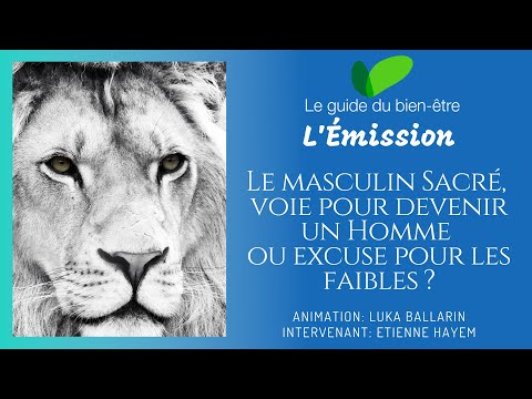 Guide du Bien-être - Masculin Sacré