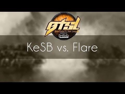 KeSB vs. Flare - TvZ - BTSL EU Group C