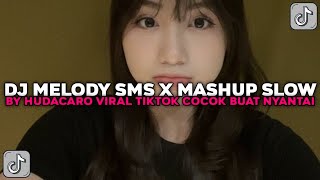Download lagu DJ MELODY SMS X MASHUP OLD SLOW BY HUDACARO NEW COCOK BUAT NYANTAI VIRAL TIKTOK TERBARU 2025 !!! mp3