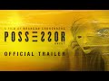 POSSESSOR UNCUT Trailer - In Theaters & Select Drive Ins October 2