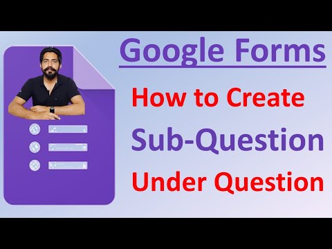 How to Add Sub Question/Sub Option in Google Forms