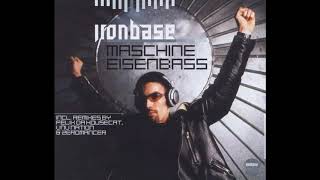 Ironbase - Maschine Eisenbass (Nostromo Mix)