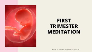 FIRST TRIMESTER MEDITATION ꟾ Relax & enjoy e