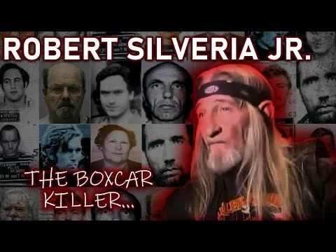 The Boxcar Killer: Robert Joseph Silveria Jr.