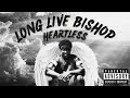 LONG LIVE BISHOP Bishop Heartless Posthumously Mixtape