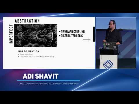 C++20 Coroutines: Generators, and Brain Unrolling Sweetness - Adi Shavit - code::dive 2019