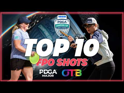 HUGE POWER on Display!! | OTB’s Top 10 FPO Shots | 2026 PDGA Champions Cup