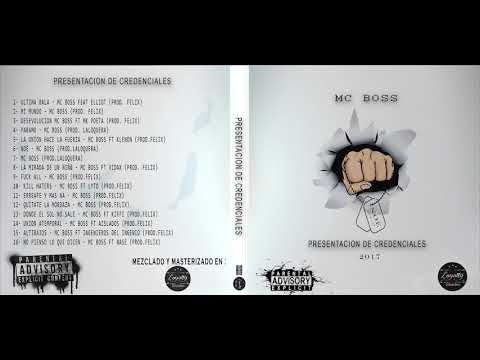 1. Mc Boss Feat Elliot - Última Bala (Prod.Felix) #PresentaciondeCredenciales