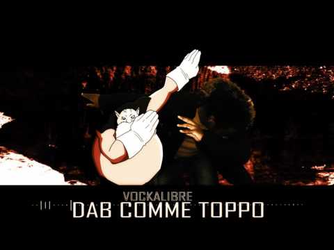 vockalibre - dab comme toppo