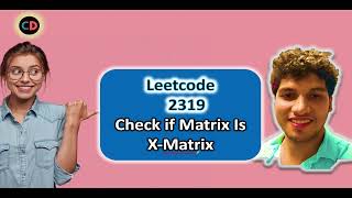 YouTube video 'Weekly Contest 299 | Leetcode 2319 Check if Matrix Is X-Matrix 🔥🔥 | Matrix | Easy Peasy'