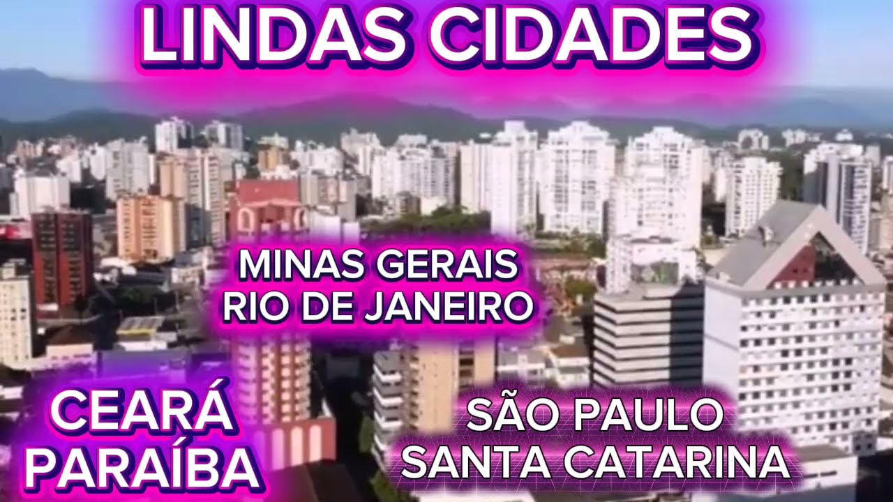 CONHEÇA AS LINDAS CIDADES [Lista Atualizada]