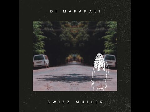 Swizz Muller - Di mapakali (Official Lyric Video)