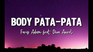 Download lagu BODY PATA-PATA - FARIS ADAM FEAT DIVA AUREL ( LIRIK LAGU ) mp3 Download lagu BODY PATA-PATA - FARIS ADAM FEAT DIVA AUREL ( LIRIK LAGU ) mp3