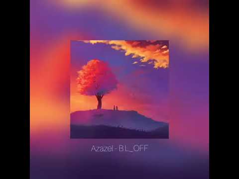 Azazel ft B.L_OFF ბიჭების ახალი ტრეკი "მახსენებ"