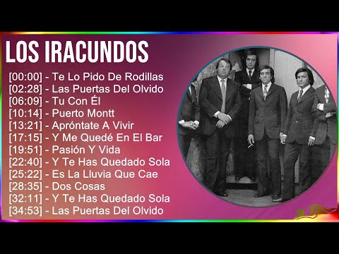 Los Iracundos 2024 MIX Las Mejores Canciones - Te Lo Pido De Rodillas, Las Puertas Del Olvido, T...
