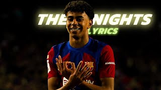 Download lagu Lamine Yamal - The Nights (Lyrics) - Avincii mp3 Download lagu Lamine Yamal - The Nights (Lyrics) - Avincii mp3