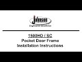 Johnson 1500 Pocket Door Frame Installation