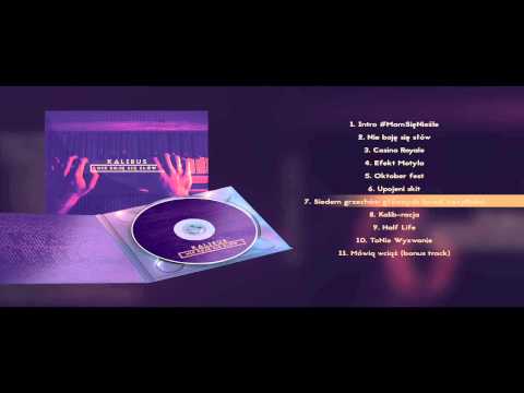 07. Kalibus - Siedem grzechów głównych (prod. LazyRida)