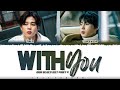 JIMIN X HA SUNGWON - With You Our Blues OST Part 4 Lyrics Color Coded_Han_Rom_En