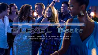 Chocolate Puma feat Chateau - Gotta Get Away (Club Mix)