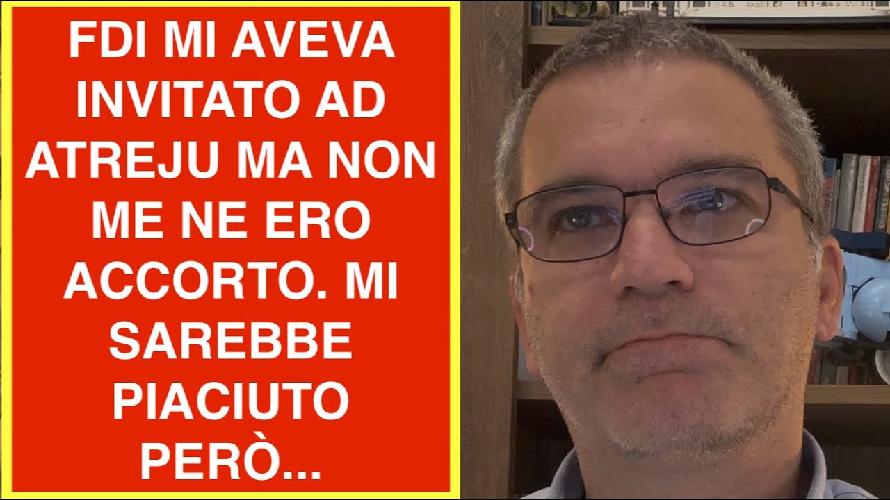 FDI MI AVEVA INVITATO AD ATREJU MA NON ME NE ERO ACCORTO. MI SAREBBE PIACIUTO PERÒ...