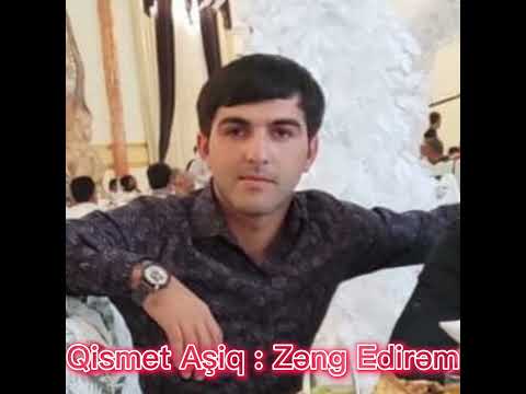 Qismet Aşiq, ZeNg EdiReM 2022 super mahnı