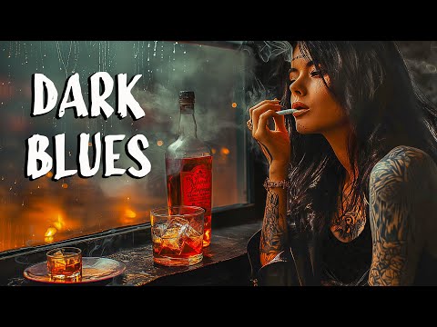 Dark Blues - Feel the Emotional Blues Ballads with Soothing Guitar Melodies for A Relaxing Night 🌙🎵