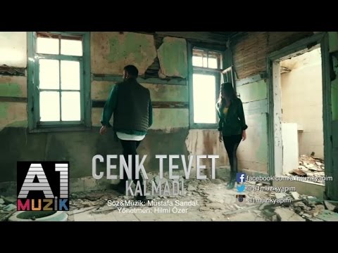 Cenk Tevet - Kalmadı