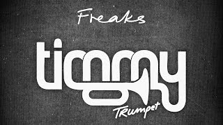 Timmy Trumpet &amp; Savage - Freaks (Extended)