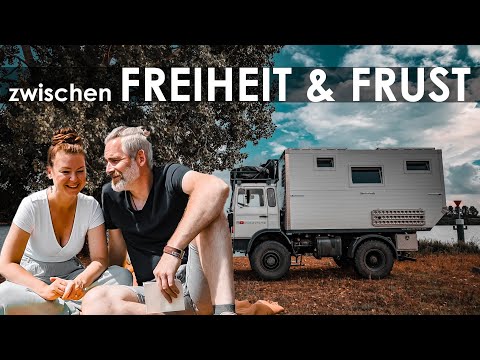 Wir reden Klartext | Freiheit & Frust | Leben im Expeditionsmobil | Wohnmobil | VanLife