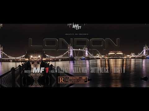 Killa Mikk, South Black, Tricky-D - London Town (Official Music Video) WELLDAZent
