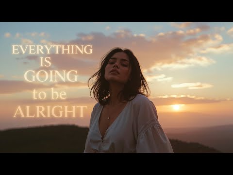 Everything Is Going to Be Alright – Lenzspot