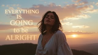 Download lagu Everything Is Going to Be Alright – Lenzspot mp3