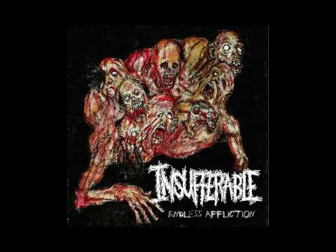 Insufferable - Endless Affliction [2017]
